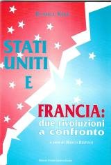 Stati Uniti e Francia: due rivoluzioni a confronto