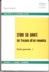 Studi su Dante dal trecento alletà romantica