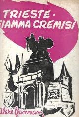 Trieste fiamma cremisi