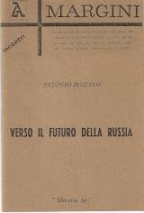 Verso il futuro della Russia