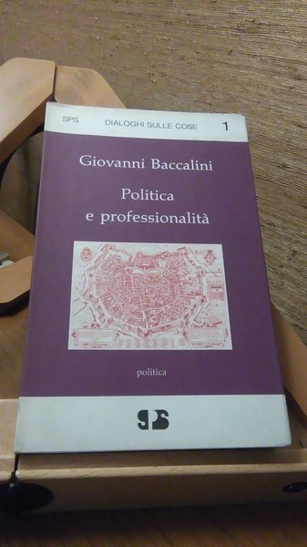 POLITICA E PROFESSIONALITà