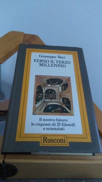 VERSO IL TERZO MILLENNIO. IL NOSTRO FUTURO: LE RISPOSTE DI …