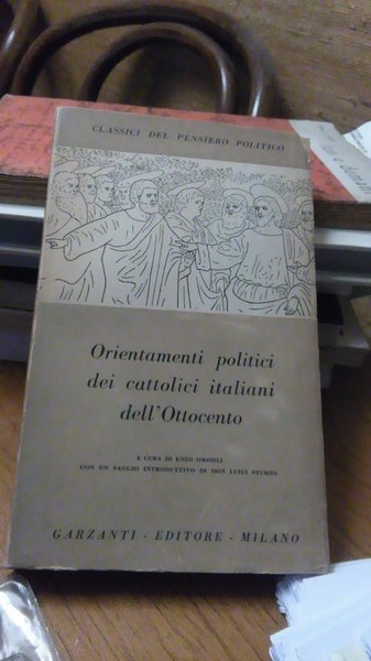 ORIENTAMENTI POLITICI DEI CATTOLICI ITALIANI DELL'OTTOCENTO