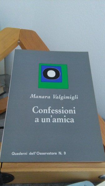 CONFESSIONI A UN'AMICA