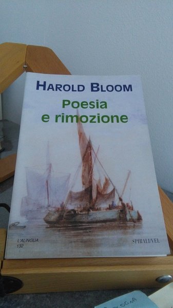 POESIA E RIMOZIONE. IL REVISIONISMO DA BLAKE A STEVENS