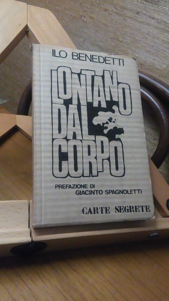 LONTANO DAL CORPO