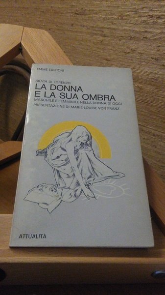 LA DONNA E LA SUA OMBRA