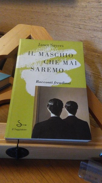 IL MASCHIO CHE MAI SAREMO