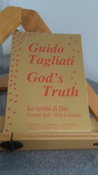 GOD'S TRUTH - LA VERITà DI DIO - COSMIC YELL …