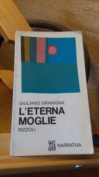 L'ETERNA MOGLIE