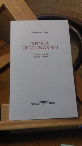 REGINA DEGLI INGANNI