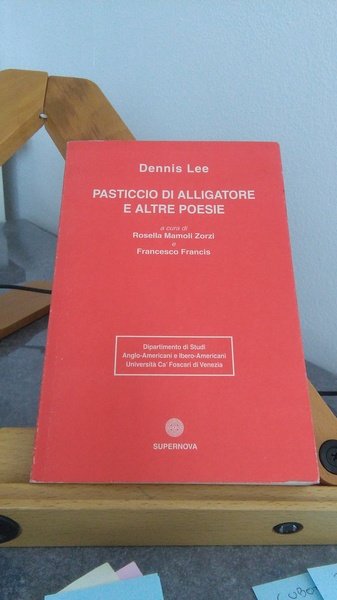 PASTICCIO DI ALLIGATORE E ALTRE POESIE