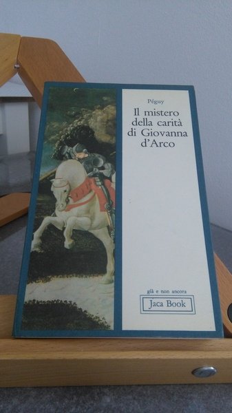 IL MISTERO DELLA CARITà DI GIOVANNA D'ARCO