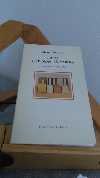 L'ETà CHE NON DA OMBRA