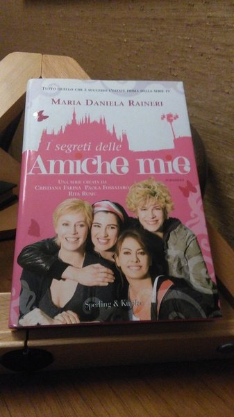 I SEGRETI DELLE AMICHE MIE