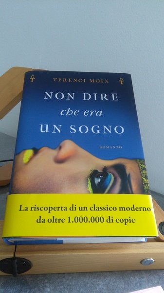 NON DIRE CHE ERA UN SOGNO