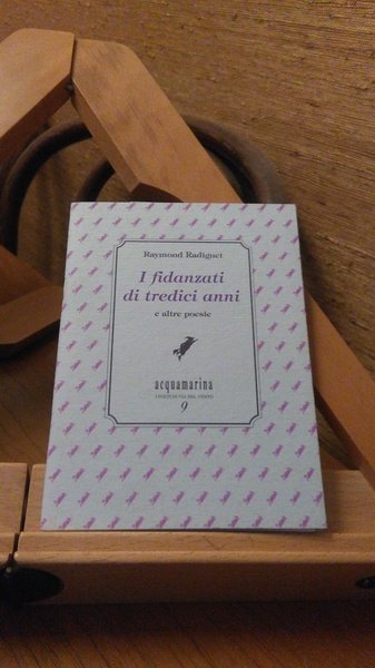 I FIDANZATI DI TREDICI ANNI E ALTRE POESIE