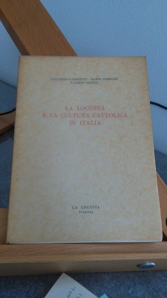 LA LOCUSTA E LA CULTURA CATTOLICA IN ITALIA