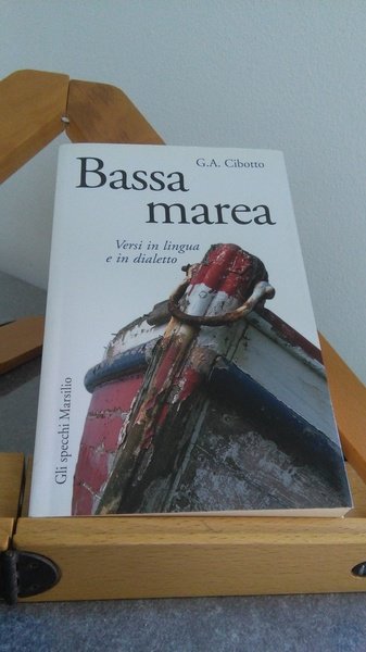 BASSA MAREA. VERSI IN LINGUA E IN DIALETTO