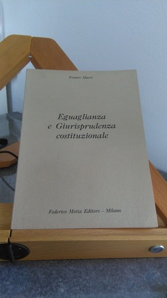 EGUAGLIANZA E GIURISPRUDENZA COSTITUZIONALE