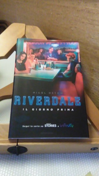 RIVERDALE IL GIORNO PRIMA