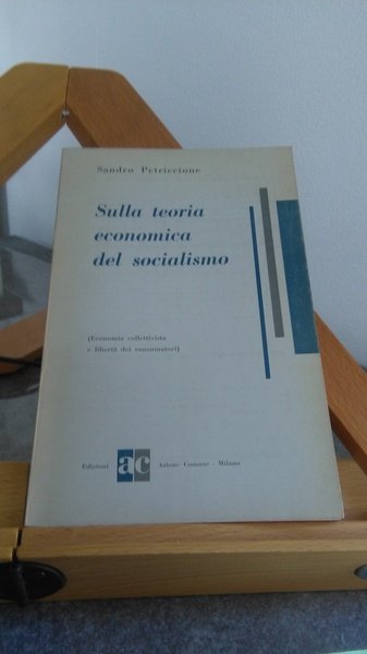 SULLA TEORIA ECONOMICA DEL SOCIALISMO
