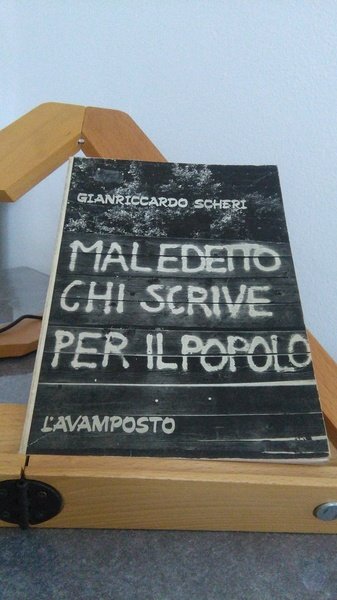 MALEDETTO CHI SCRIVE PER IL POPOLO