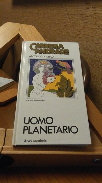 UOMO PLANETARIO. ANTOLOGIA LIRICA