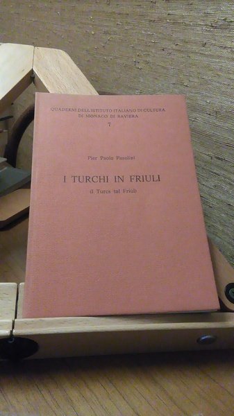 I TURCHI IN FRIULI (I TURCS TAL FRIUL)