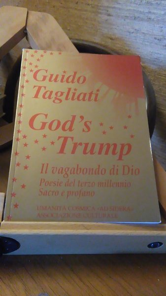 GOD'S TRUMP. IL VAGABONDO DI DIO. POESIE DEL TERZO MILLENNIO