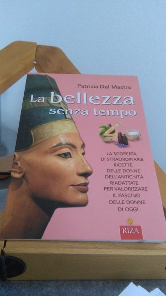 LA BELLEZZA SENZA TEMPO