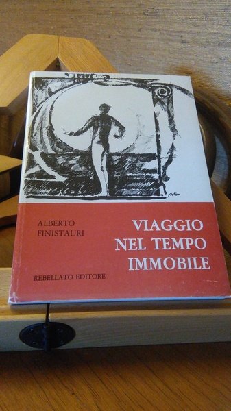 VIAGGIO NEL TEMPO IMMOBILE