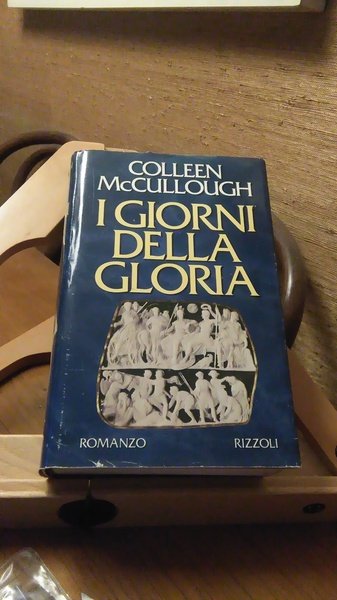 I GIORNI DELLA GLORIA