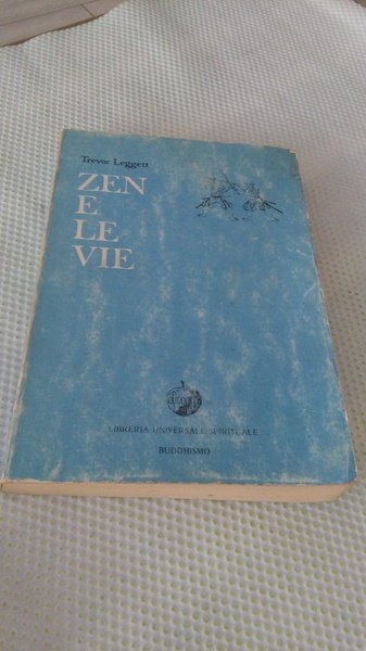 ZEN E LE VIE