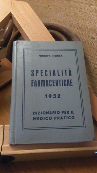 SPECIALITà FARMACEUTICHE 1952. MINERVA MEDICA