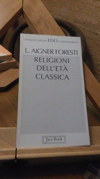 RELIGIONI DELL'ETà CLASSICA