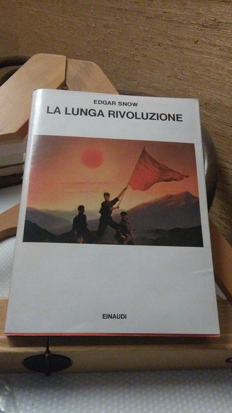 LA LUNGA RIVOLUZIONE