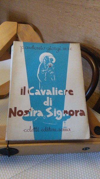 IL CAVALIERE DI NOSTRA SIGNORA