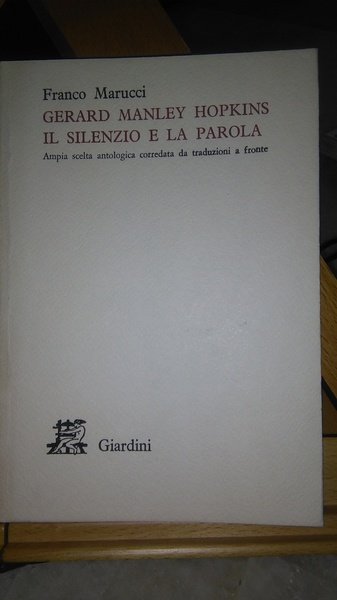 GERARD MANLEY HOPKINS IL SILENZIO E LA PAROLA. AMPIA SCELTA …