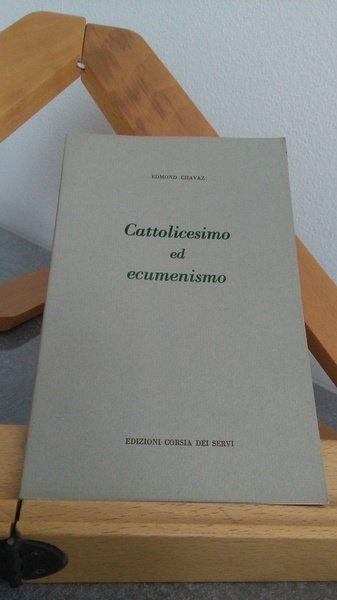 CATTOLICESIMO ED ECUMENISMO