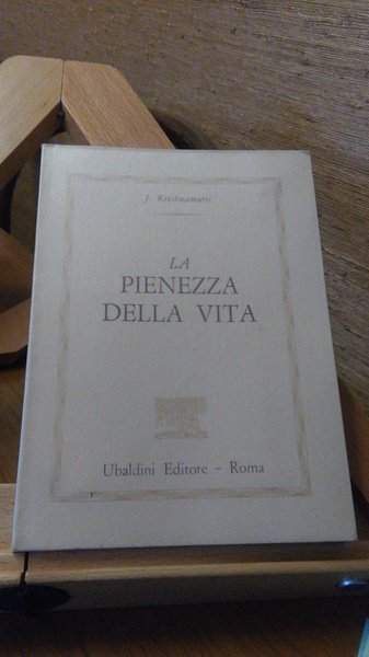 LA PIENEZZA DELLA VITA