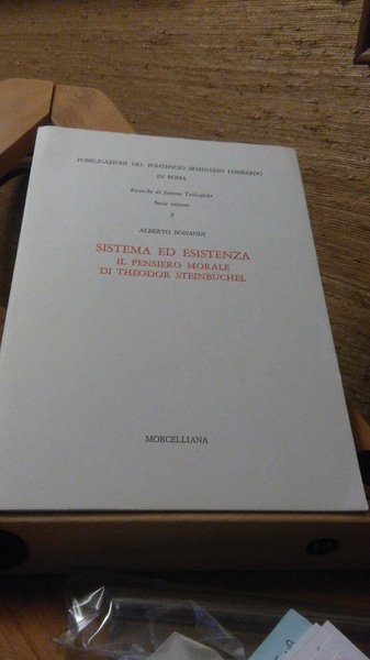 SISTEMA ED ESISTENZA. IL PENSIERO MORALE DI THEODOR STEINBUCHEL