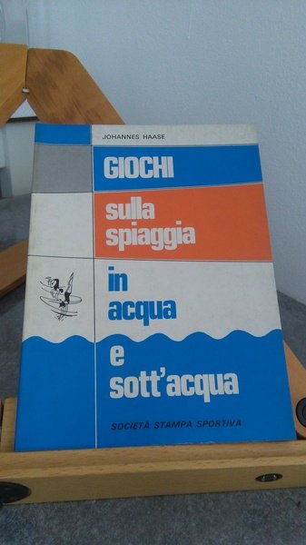 GIOCHI SULLA SPIAGGIA IN ACQUA E SOTT'ACQUA