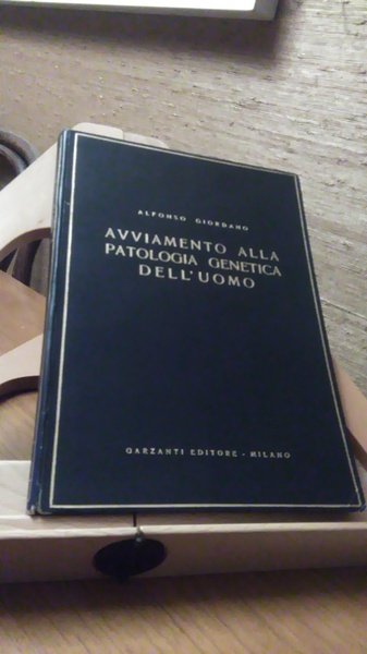 AVVIAMENTO ALLA PATOLOGIA GENETICA DELL'UOMO