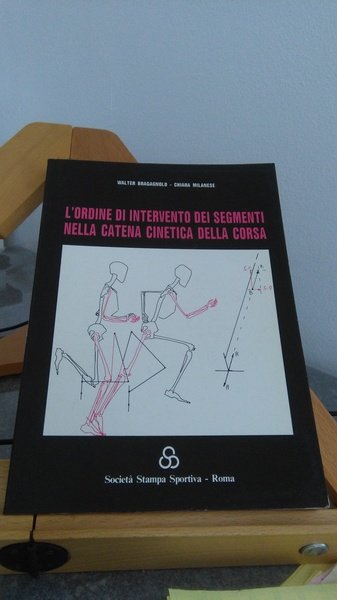 L'ORDINE DI INTERVENTO DEI SEGMENTI NELLA CATENA CINETICA DELLA CORSA