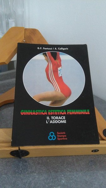 GINNASTICA ESTETICA FEMMINILE - IL TORACE L'ADDOME