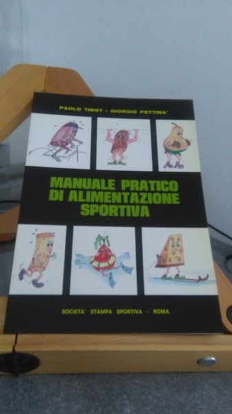 MANUALE PRATICO DI ALIMENTAZIONE SPORTIVA