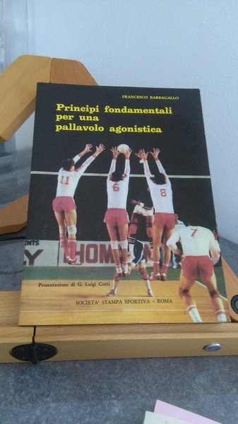 PRINCIPI FONDAMENTALI PER UNA PALLAVOLO AGONISTICA