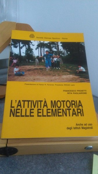 L'ATTIVITà MOTORIA NELLE ELEMENTARI