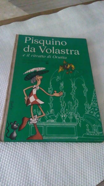 PISQUINO DA VOLASTRA E IL RITRATTO DI ORSETTA